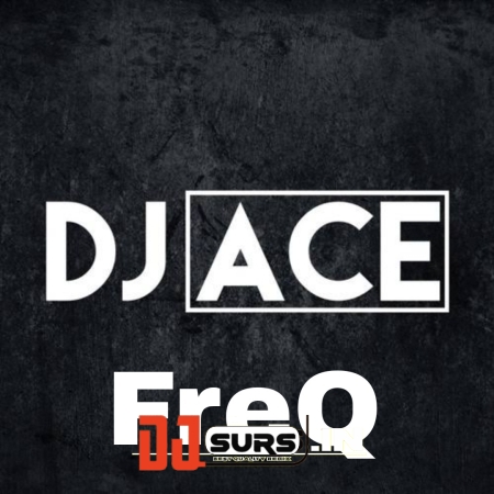 DJ Ace FreQ Official