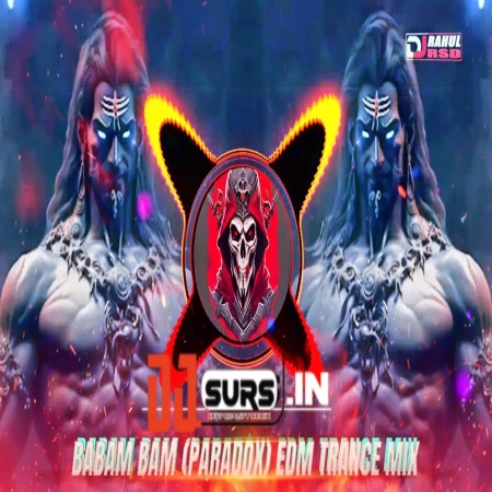 Babam Bam (Paradox) EDM Trance Mix Bam Lehri Bass Boosted Hustle 2.0   Dj Rahul RSD