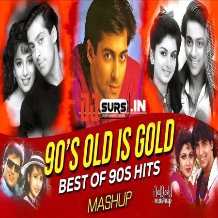 90s Old Is Gold Mashup AaDesH Mashup 90s Hit Hindi Songs  90s Love Songs 90s Sadabahar Dj Edm Songs