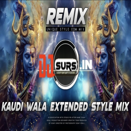 KAUDI WALA REMIX UNIQUE STYLE MIX AMI TO KAUDI WALA BHOLE BABA DANCE EDM MIX  DJ SIDAY REMIX 2025 NEW